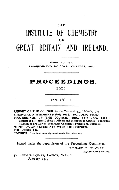 The Institute of Chemistry of Great Britain and Ireland. Proceedings, 1919. Part I