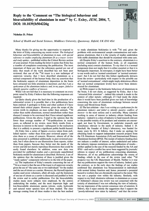 Reply to the ‘Comment on “The biological behaviour and bioavailability of aluminium in man”’ by C. Exley, JEM, 2005, 7, DOI: 10.1039/b504226g