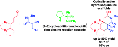 Graphical abstract: Organocatalytic cascade reactions: diversity-oriented synthesis for the construction of hydroisoquinoline scaffolds