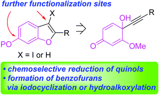 Graphical abstract: Chemoselective reduction of quinols as an alternative to Sonogashira coupling: synthesis of polysubstituted benzofurans