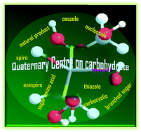 Graphical abstract: Construction of quaternary stereocentres on carbohydrate scaffolds