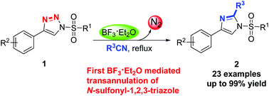 Graphical abstract: Metal-free synthesis of imidazole by BF3·Et2O promoted denitrogenative transannulation of N-sulfonyl-1,2,3-triazole