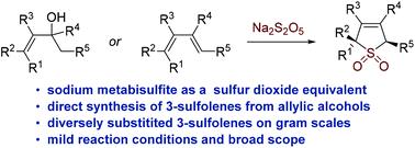 Graphical abstract: Efficient synthesis of 3-sulfolenes from allylic alcohols and 1,3-dienes enabled by sodium metabisulfite as a sulfur dioxide equivalent
