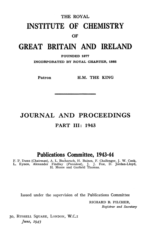 The Institute of Chemistry of Great Britain and Ireland. Journal and Proceedings. Part III: 1943