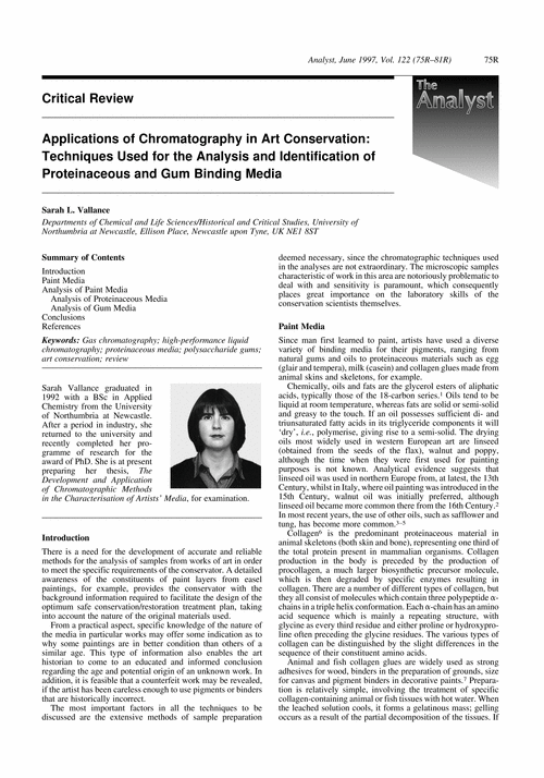 Critical Review: Applications of Chromatography in Art Conservation: Techniques Used for the Analysis and Identification of Proteinaceous and Gum Binding Media