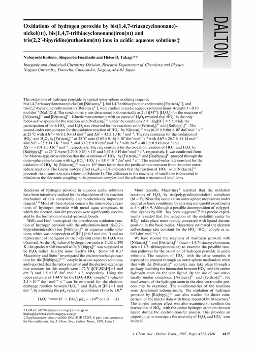 Oxidations of hydrogen peroxide by bis(1,4,7-triazacyclononane)nickel(III), bis(1,4,7-trithiacyclononane)iron(III) and tris(2,2′-bipyridine)ruthenium(III) ions in acidic aqueous solutions [ ] ‡