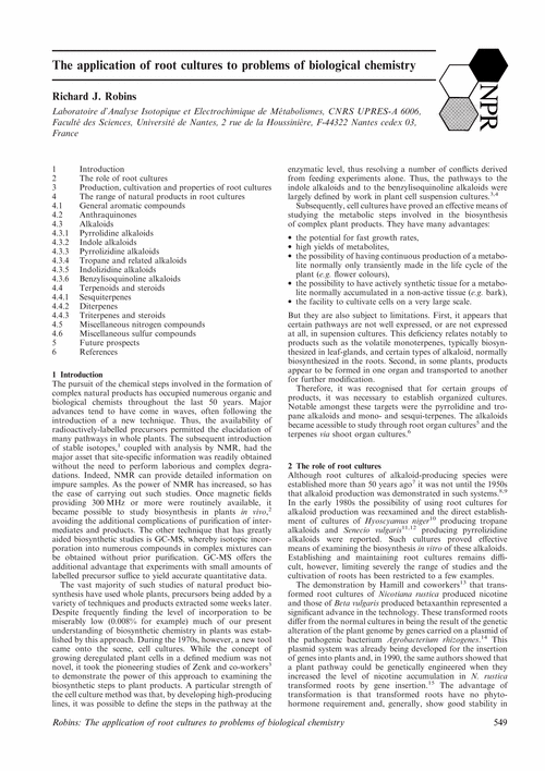 The application of root cultures to problems of biological chemistry