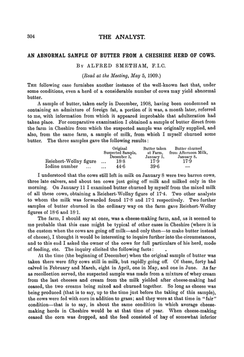 An abnormal sample of butter from a Cheshire herd of cows
