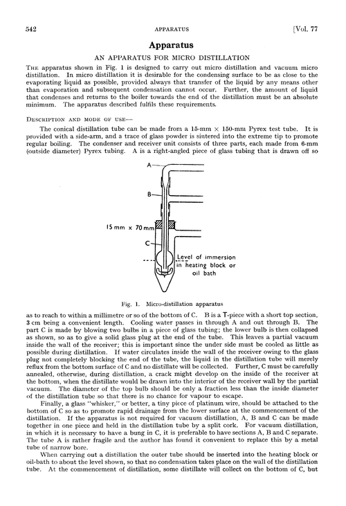 Apparatus. An apparatus for micro distillation