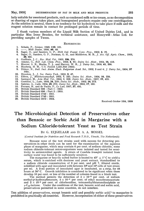 The microbiological detection of preservatives other than benzoic or sorbic acid in margarine with a sodium chloride-tolerant yeast as test strain