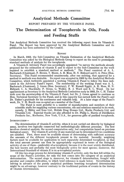 The determination of tocopherols in oils, foods and feeding stuffs