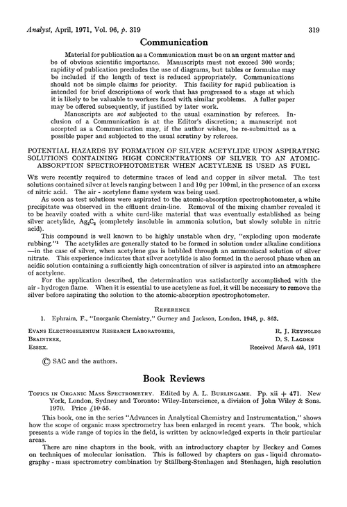 Communication. Potential hazards by formation of silver acetylide upon aspirating solution containing high concentrations of silver to an atomic-absorption spectrophotometer when acetylene is used as fuel