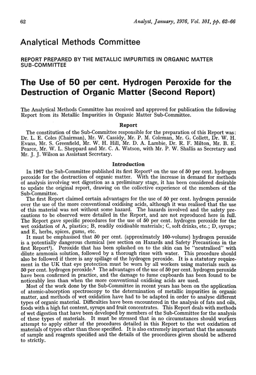 The use of 50 per cent. hydrogen peroxide for the destruction of organic matter (second report)