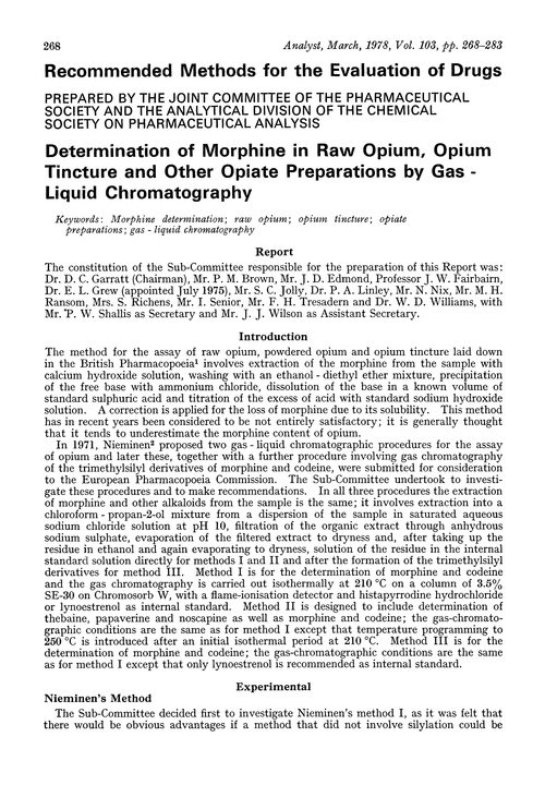 Determination of morphine in raw opium, opium tincture and other opiate preparations by gas-liquid chromatography