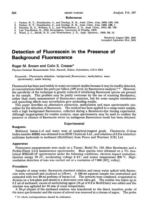 Detection of fluorescein in the presence of background fluorescence