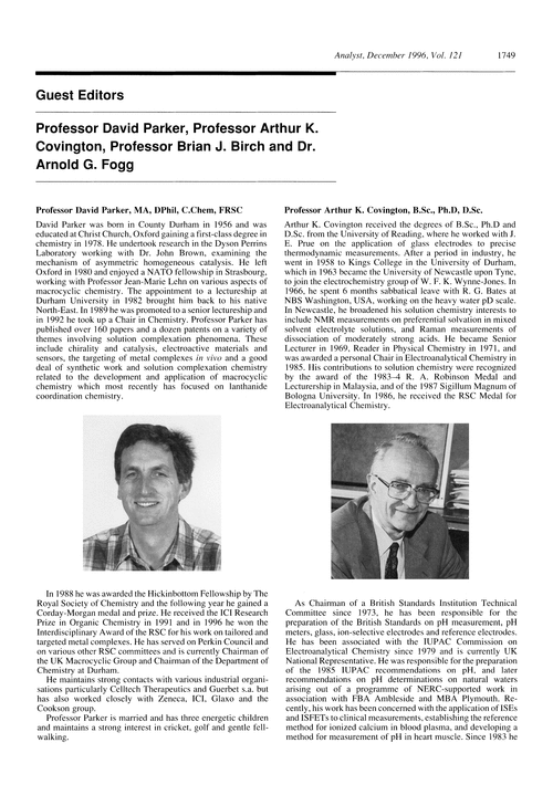 Guest editors. Professor David Parker, Professor Arthur K. Covington, Professor Brian J. Birch and Dr. Arnold G. Fogg