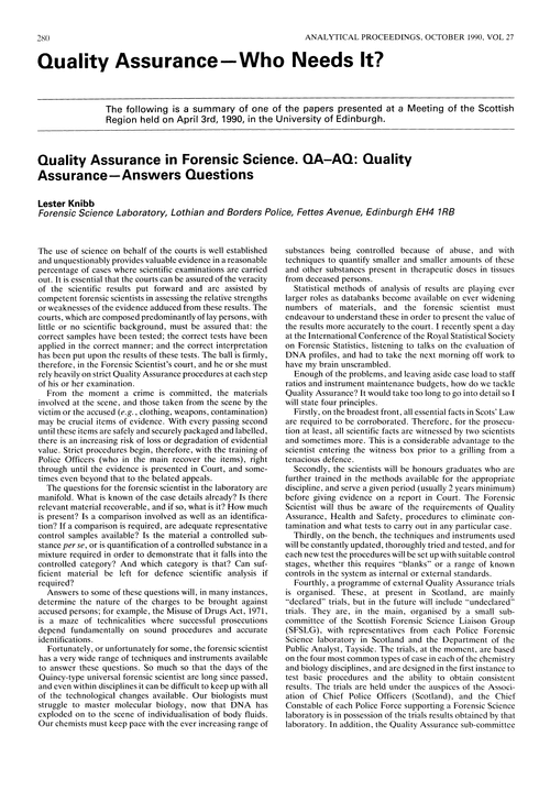 Quality assurance who needs it quality assurance in forensic science