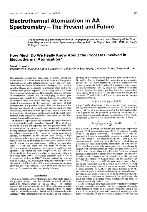 Electrothermal atomization in AA spectrometry—the present and future. How much do we really know about the processes involved in electrothermal atomization?