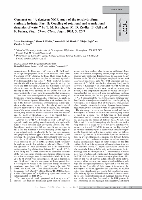 Comment on “A deuteron NMR study of the tetrahydrofuran clathrate hydrate. Part II: Coupling of rotational and translational dynamics of water” by T. M. Kirschgen, M. D. Zeidler, B. Geil and F. Fujara, Phys. Chem. Chem. Phys., 2003, 5, 5247