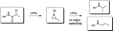 Graphical abstract: Reduction of 2-chloro-N-phenylpropanamide and 2-methyl-N-phenylaziridine with lithium aluminium hydride