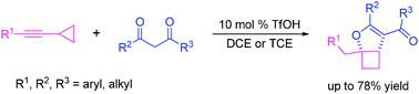 Graphical abstract: TfOH-catalyzed tandem cyclopropane ring enlargement/C–C formation/etherification of alkynylcyclopropanes and 1,3-diketones to cyclobutane-fused dihydrofurans