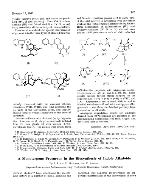 A monoterpene precursor in the biosynthesis of indole alkaloids