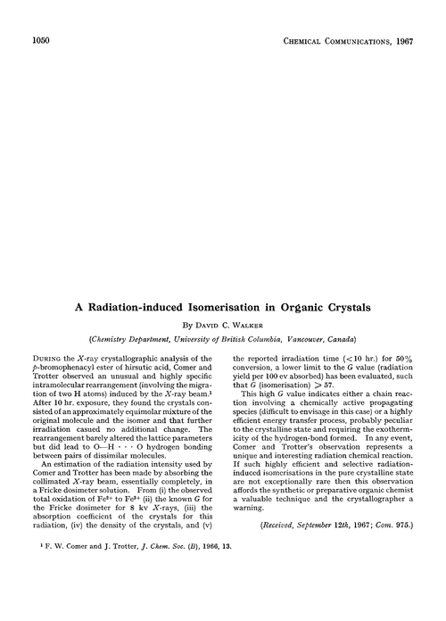 A radiation-induced isomerisation in organic crystals
