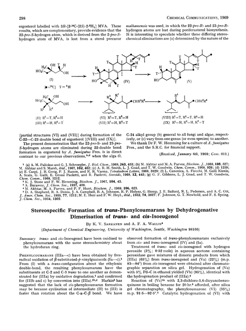 Stereospecific formation of trans-phenylcoumarans by dehydrogenative dimerisation of trans- and cis-isoeugenol