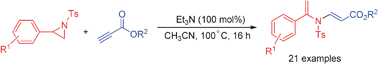 Graphical abstract: Et3N-promoted tandem ring-opening reaction of N-tosylaziridines with terminal alkynoates: a straightforward synthesis of functionalized enamines