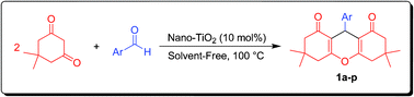 Graphical abstract: Efficient preparation of 9-aryl-1,8-dioxo-octahydroxanthenes catalyzed by nano-TiO2 with high recyclability