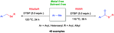 Graphical abstract: Metal-free sp3 C–H functionalization: a novel approach for the syntheses of selenide ethers and thioesters from methyl arenes