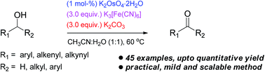 Graphical abstract: An expedient osmium(vi)/K3Fe(CN)6-mediated selective oxidation of benzylic, allylic and propargylic alcohols