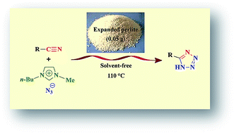 Graphical abstract: Expanded perlite: an inexpensive natural efficient heterogeneous catalyst for the green and highly accelerated solvent-free synthesis of 5-substituted-1H-tetrazoles using [bmim]N3 and nitriles