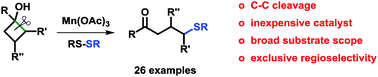 Graphical abstract: Manganese-catalyzed regiospecific sp3 C–S bond formation through C–C bond cleavage of cyclobutanols