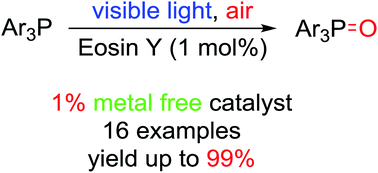 Graphical abstract: Eosin Y-catalyzed photooxidation of triarylphosphines under visible light irradiation and aerobic conditions