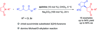 Graphical abstract: Organocatalytic asymmetric domino Michael/O-alkylation reaction for the construction of succinimide substituted 3(2H)-furanones catalyzed by quinine