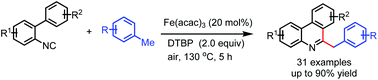 Graphical abstract: Iron-catalyzed cascade addition/cyclization of 2-biphenyl isocyanides with toluenes: a highly efficient approach to 6-benzylated phenanthridines