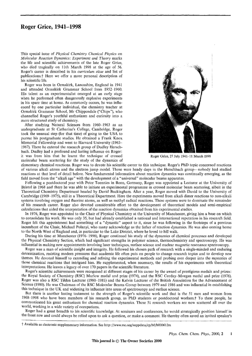 Roger Grice, 1941–1998