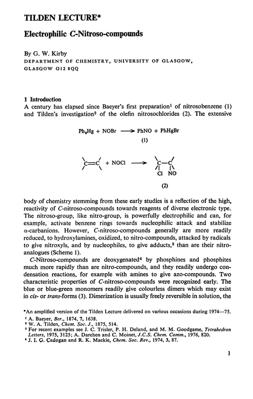 Tilden Lecture. Electrophilic C-nitroso-compounds