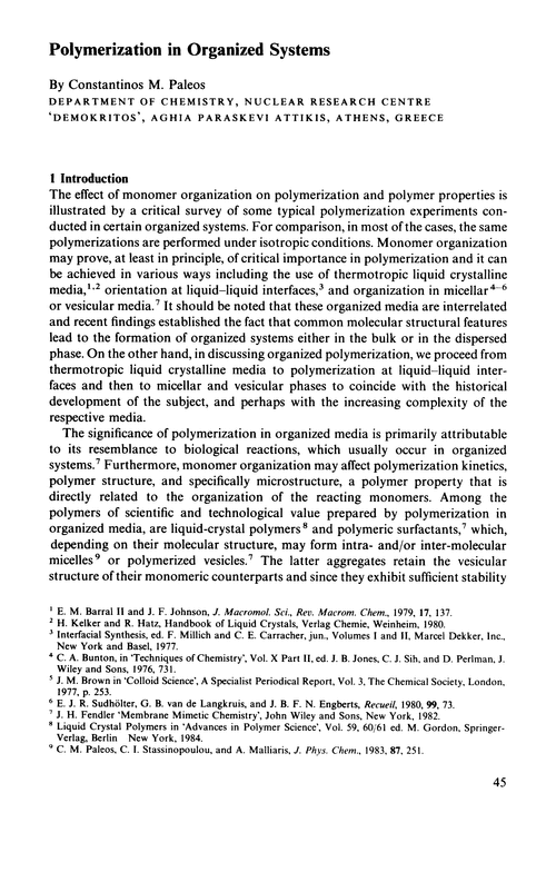 Polymerization in organized systems