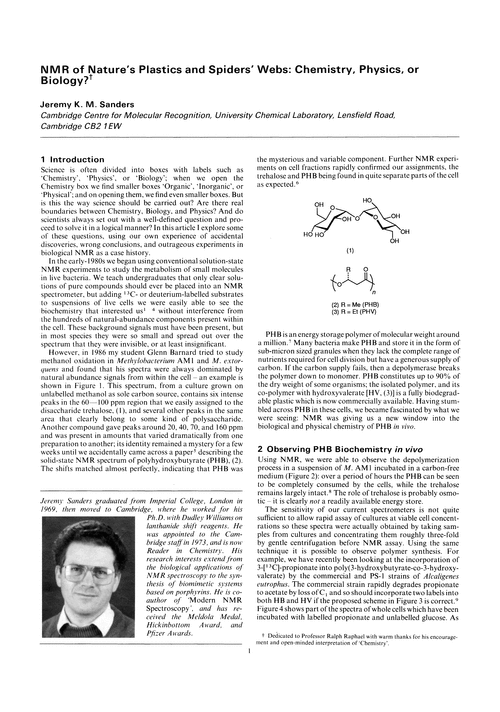 NMR of nature's plastics and spiders' webs: chemistry, physics, or biology?