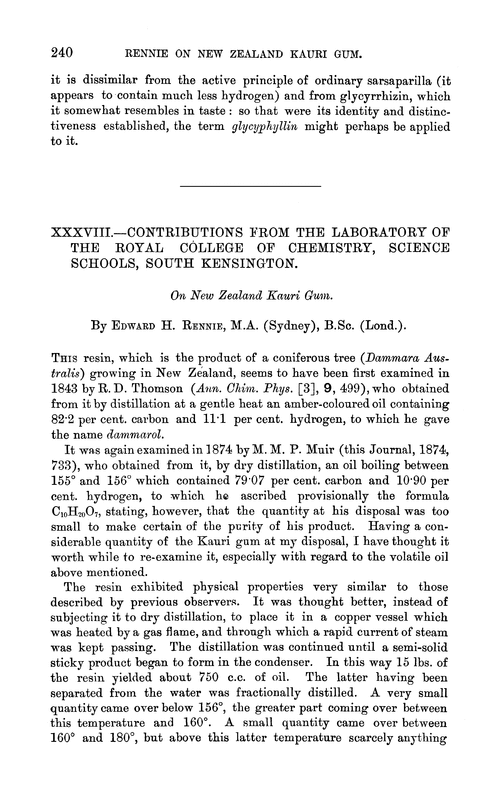 XXXVIII.—Contributions from the Laboratory of the Royal College of Chemistry, Science Schools, South Kensington. On New Zealand kauri gum