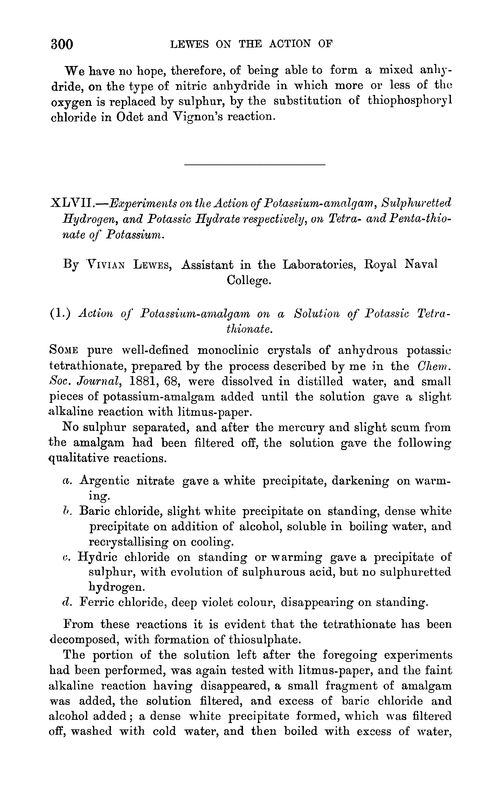 XLVII.—Experiments on the action of potassium-amalgam, sulphuretted hydrogen, and potassic hydrate respectively, on tetra- and penta-thionate of potassium