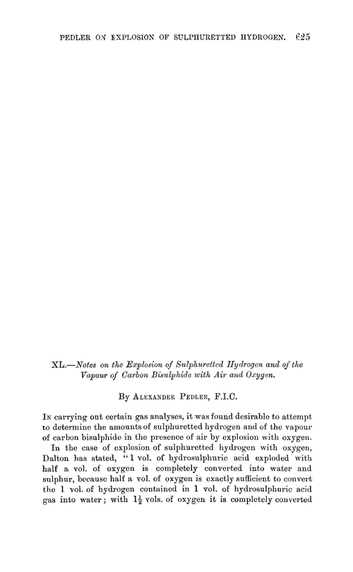 XL.—Notes on the explosion of sulphuretted hydrogen and of the vapour of carbon bisulphide with air and oxygen