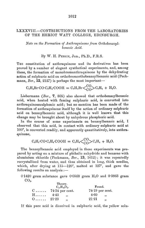 LXXXVIII.—Contributions from the Laboratories of the Heriot Watt College, Edinburgh. Note on the formation of anthraquinone from orthobenzoylbenzoic acid