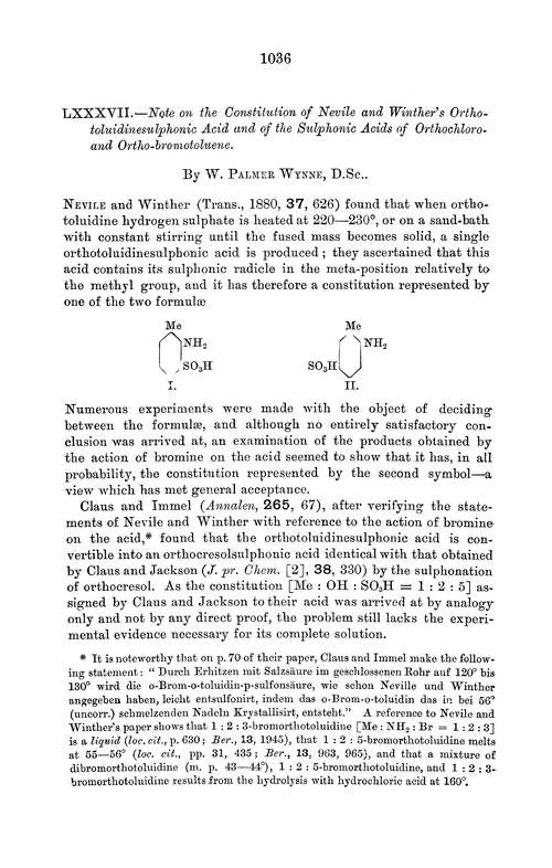 LXXXVII.—Note on the constitution of Nevile and Winther's orthotoluidinesulphonic acid and of the sulphonic acids of orthochloro- and ortho-bromotoluene