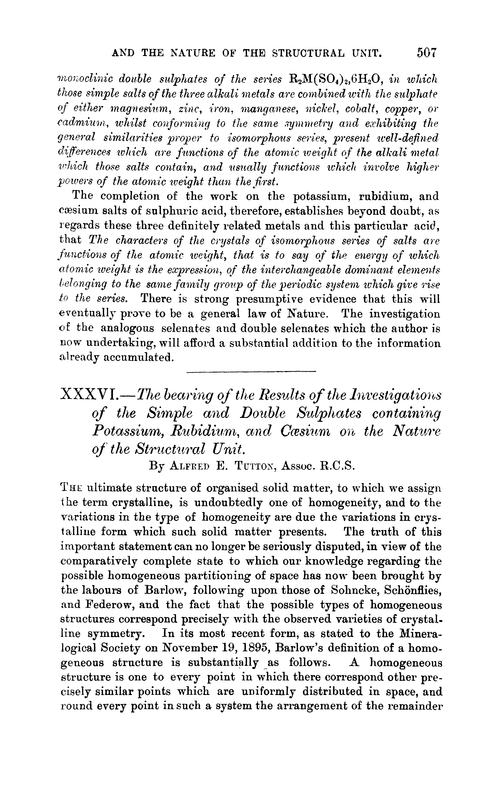 XXXVI.—The bearing of the results of the investigations of the simple and double sulphates containing potassium, rubidium, and cæsium on the nature of the structural unit