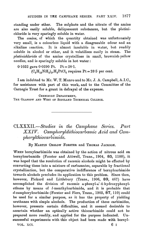 CLXXXII.—Studies in the camphane series. Part XXIV. Camphoryldithiocarbamic acid and camphorylthiocarbimide