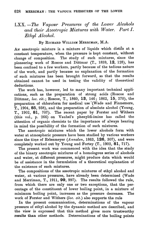 LXX.—The vapour pressures of the lower alcohols and their azeotropic mixtures with water. Part I. Ethyl alcohol