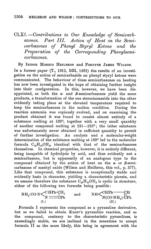 CLXI.—Contributions to our knowledge of semicarbazones. Part III. Action of heat on the semicarbazones of phenyl styryl ketone and the preparation of the corresponding phenylsemicarbazones